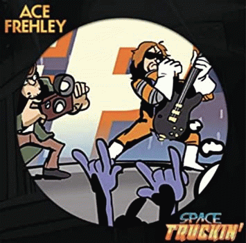 Ace Frehley : Space Truckin'
